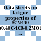 Data sheets on fatigue properties of SCM440 (0.40C-1CR-0.2MO) steel for machine structural use.