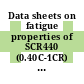 Data sheets on fatigue properties of SCR440 (0.40C-1CR) steel for machine structural use.