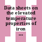 Data sheets on the elevated temperature properties of iron base-15cr-26ni-1.3mo-2.1ti-0.3v alloy forgings for gas turbine discs.