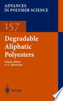 Degradable Aliphatic Polyesters [E-Book].