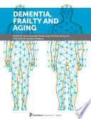 Dementia, Frailty and Aging [E-Book] /