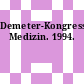 Demeter-Kongress-Kalender Medizin. 1994.