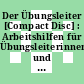 Der Übungsleiter [Compact Disc] : Arbeitshilfen für Übungsleiterinnen und Übungsleiter im Deutschen Sportbund /