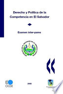Derecho y Política de la Competencia en El Salvador [E-Book]: Examen inter-pares /