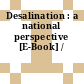 Desalination : a national perspective [E-Book] /