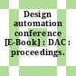 Design automation conference [E-Book] : DAC : proceedings.