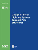 Design of Steel Lighting System Support Pole Structures [E-Book]