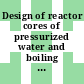 Design of reactor cores of pressurized water and boiling water reactors vol 0002: neutron physical requirements for design and operation of the reactor core and adjacent system.