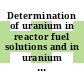 Determination of uranium in reactor fuel solutions and in uranium product solutions: iron(ii) sulfate reduction / potassium dichromate oxidation titrimetric method.