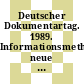 Deutscher Dokumentartag. 1989. Informationsmethoden, neue Ansätze und Techniken : Proceedings Bremen, 04.10.89-06.10.89.