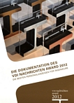 Die Dokumentation des VDI Nachrichten Award 2012 : die besten Personalanzeigen für Ingenieure
