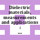 Dielectric materials, measurements and applications : conference : Lancaster, 20.07.1970-24.07.1970