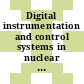 Digital instrumentation and control systems in nuclear power plants : safety and reliability issues : final report [E-Book] /