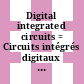 Digital integrated circuits = Circuits intégrés digitaux = Integrierte Schaltungen (digital) . 2