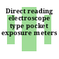 Direct reading electroscope type pocket exposure meters
