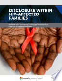 Disclosure Within HIV-Affected Families [E-Book] /