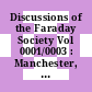 Discussions of the Faraday Society Vol 0001/0003 : Manchester, Oxford, Southampton, 09.04.1947-09.04.1947 ; 23.09.1947-25.09.1947 ; 31.03.1948-02.04.1948
