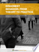 Dishonest Behavior: From Theory to Practice [E-Book] /