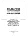 Dislocations and properties of real materials : Proceedings of the conference to celebrate the 50th anniversary of the concept of discloation in crystals : London, 11.12.1984-12.12.1984.