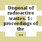 Disposal of radioactive wastes. 1 : proceedings of the scientific conference : Monte-Carlo, 16.11.59-21.11.59