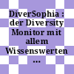 DiverSophia : der Diversity Monitor mit allem Wissenswerten rund um Vielfalt /