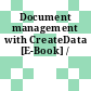 Document management with CreateData [E-Book] /