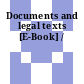 Documents and legal texts [E-Book] /