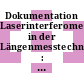 Dokumentation Laserinterferometrie in der Längenmesstechnik : Tagung : Braunschweig, 12.03.1985-13.03.1985