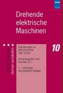 Drehende elektrische Maschinen : Erläuterungen zu DIN EN 60034 (VDE 0530) /