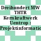 Dreihundert MW THTR Kernkraftwerk Uentrop : Projektinformation. 0001-