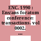 ENC. 1990 : Ens/ans foratom conference: transactions. vol 0002. v : Lyon, 23.09.90-28.09.90.