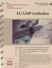 EU GMP-Leitfaden : inklusive Anhänge 1-19