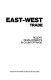 East west trade : Recent developments in countertrade.
