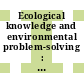 Ecological knowledge and environmental problem-solving : concepts and case studies [E-Book] /