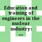 Education and training of engineers in the nuclear industry: symposium : London, 05.12.68