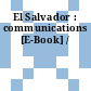 El Salvador : communications [E-Book] /