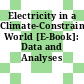 Electricity in a Climate-Constrained World [E-Book]: Data and Analyses /