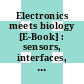 Electronics meets biology [E-Book] : sensors, interfaces, hydrids, neuronal networks /
