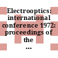 Electrooptics: international conference 1972: proceedings of the technical programme : Electrooptics international show 0002 : Brighton, 29.02.72-02.03.72.