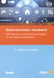 Elektrotechniker-Handwerk : DIN-Normen und technische Regeln für die Elektroinstallation /
