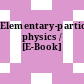 Elementary-particle physics / [E-Book]