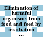 Elimination of harmful organisms from food and feed by irradiation : Report of a panel : Zeist, 12.06.1967-16.06.1967.
