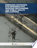 Emerging Zoonoses: Eco-Epidemiology, Involved Mechanisms and Public Health Implications [E-Book] /