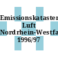 Emissionskataster Luft Nordrhein-Westfalen. 1996/97 /