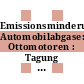 Emissionsminderung Automobilabgase: Ottomotoren : Tagung : Nürnberg, 25.09.84-27.09.84