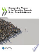 Empowering Women in the Transition Towards Green Growth in Greece [E-Book]