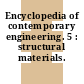 Encyclopedia of contemporary engineering. 5 : structural materials.