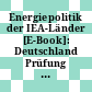 Energiepolitik der IEA-Länder [E-Book]: Deutschland Prüfung 2007 /