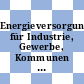 Energieversorgungssysteme für Industrie, Gewerbe, Kommunen und Wohnungswirtschaft : Tagung : FTA Tagung : Mainz, 28.01.81-29.01.81.