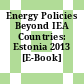 Energy Policies Beyond IEA Countries: Estonia 2013 [E-Book] /